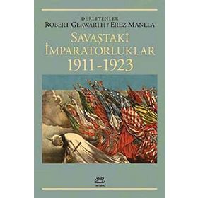 Savaştaki İmparatorluklar 1911-1923 - Kolektif