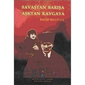Savaştan Barışa Aşktan Kavgaya - Recep Bilginer