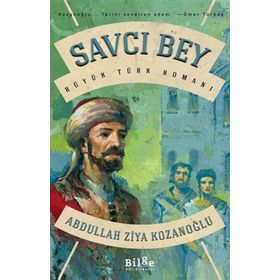 Savcı Bey Büyük Türk Romanı-Bilge Kültür Sanat