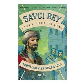 Savcı Bey Büyük Türk Romanı-Bilge Kültür Sanat
