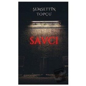 Savcı - Şemsettin Topçu