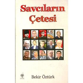 Savcıların Çetesi - Bekir Öztürk