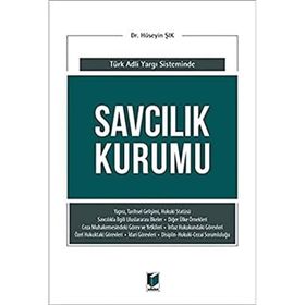 Savcılık Kurumu (Türk Adli Yargı Sisteminde) / Hüseyin Şık