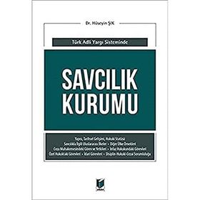 Savcılık Kurumu (Türk Adli Yargı Sisteminde) / Hüseyin Şık