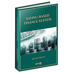 Saving Based Finance System - Murat Ergüven
