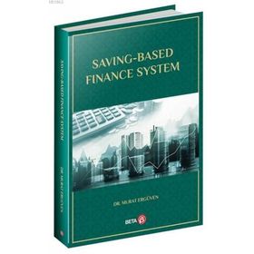Saving Based Finance System - Murat Ergüven