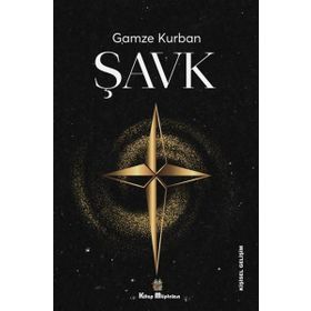 Şavk - Gamze Kurban