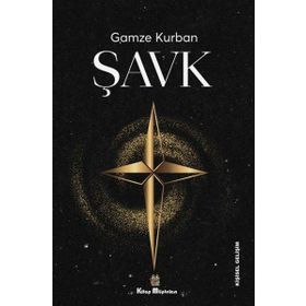 Şavk - Gamze Kurban