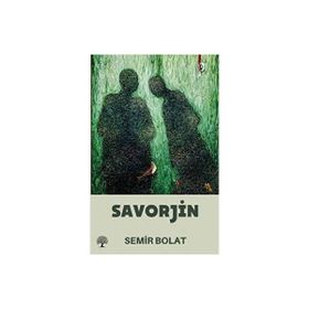 Savorjin - Semir Bolat