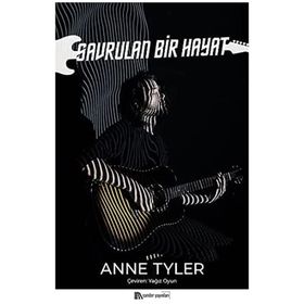 Savrulan Bir Hayat - Anne Tyler