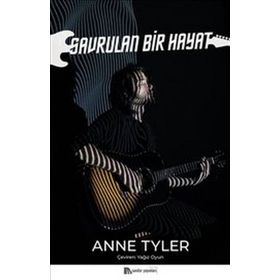 Savrulan Bir Hayat - Anne Tyler