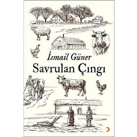 Savrulan Çıngı - İsmail Güner