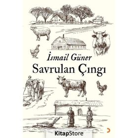 Savrulan Çıngı - İsmail Güner