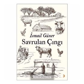 Savrulan Çıngı - İsmail Güner