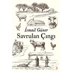 Savrulan Çıngı - İsmail Güner
