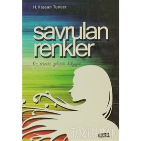 Savrulan Renkler Bir Ermeni Gelinin Hikayesi - H. Hassan Tuncer
