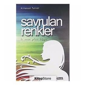 Savrulan Renkler Bir Ermeni Gelinin Hikayesi - H. Hassan Tuncer