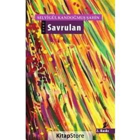 SAVRULAN - SELVIGÜL KANDOĞMUŞ ŞAHIN