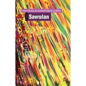 SAVRULAN - SELVIGÜL KANDOĞMUŞ ŞAHIN