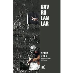 Savrulanlar - Deniz Utlu