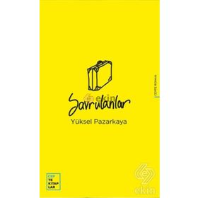 Savrulanlar - Yüksel Pazarkaya