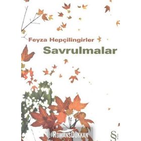 SAVRULMALAR - FEYZA HEPÇİLİNGİRLER (ISBN:9789752898516)