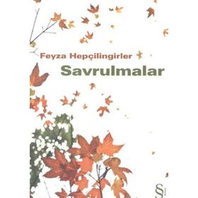 SAVRULMALAR - FEYZA HEPÇİLİNGİRLER (ISBN:9789752898516)