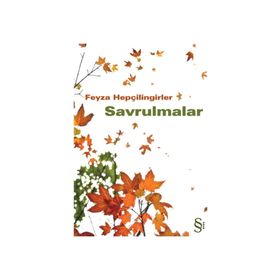 SAVRULMALAR - FEYZA HEPÇİLİNGİRLER