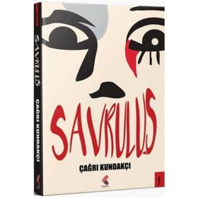 Savruluş - Çağrı Kundakçı