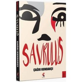 Savruluş - Çağrı Kundakçı