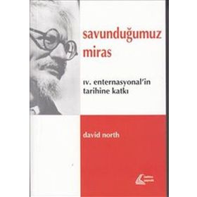 Savunduğumuz Miras - David North