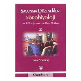 Savunma Düzenekleri ve Nörobiyoloji 2 - Tahir Özakkaş