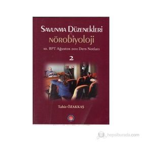 Savunma Düzenekleri ve Nörobiyoloji 2 - Tahir Özakkaş