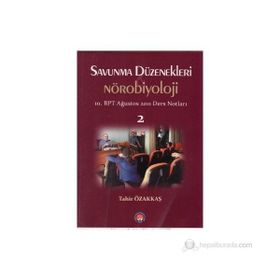 Savunma Düzenekleri ve Nörobiyoloji 2 - Tahir Özakkaş