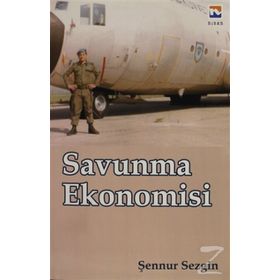 Savunma Ekonomisi - Şennur Sezgin