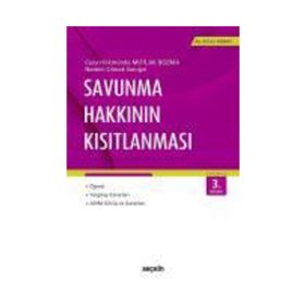 Savunma Hakkının Kısıtlanması - av erhan gunay
