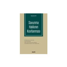Savunma Hakkının Kısıtlanması - av erhan gunay