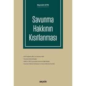 Savunma Hakkının Kısıtlanması - av erhan gunay