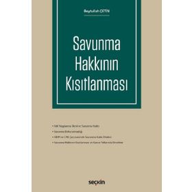 Savunma Hakkının Kısıtlanması - av erhan gunay