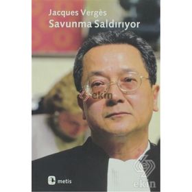 SAVUNMA SALDIRIYOR - JACQUES VERGES