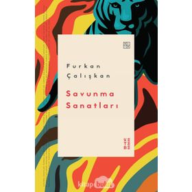 SAVUNMA SANATLARI - FURKAN ÇALIŞKAN