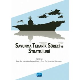 Savunma Tedarik Süreci ve Stratejileri - Nobel Akademik Yayıncılık