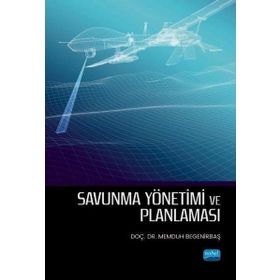 Savunma Yönetimi ve Planlaması Memduh Begenirbaş