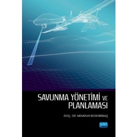 Savunma Yönetimi ve Planlaması Memduh Begenirbaş