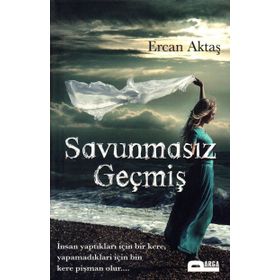 Savunmasız Geçmiş - Ercan Aktaş