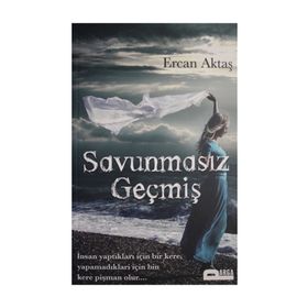 Savunmasız Geçmiş - Ercan Aktaş