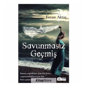 Savunmasız Geçmiş - Ercan Aktaş
