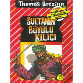 Say Çocuk Sultanın Büyülü Kılıcı - Türkiye’de Bir Macera