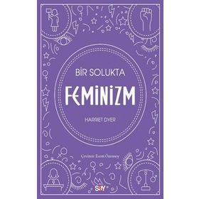 Say Yayınları Bir Solukta Feminizm