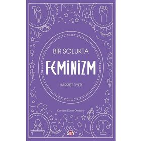 Say Yayınları Bir Solukta Feminizm
